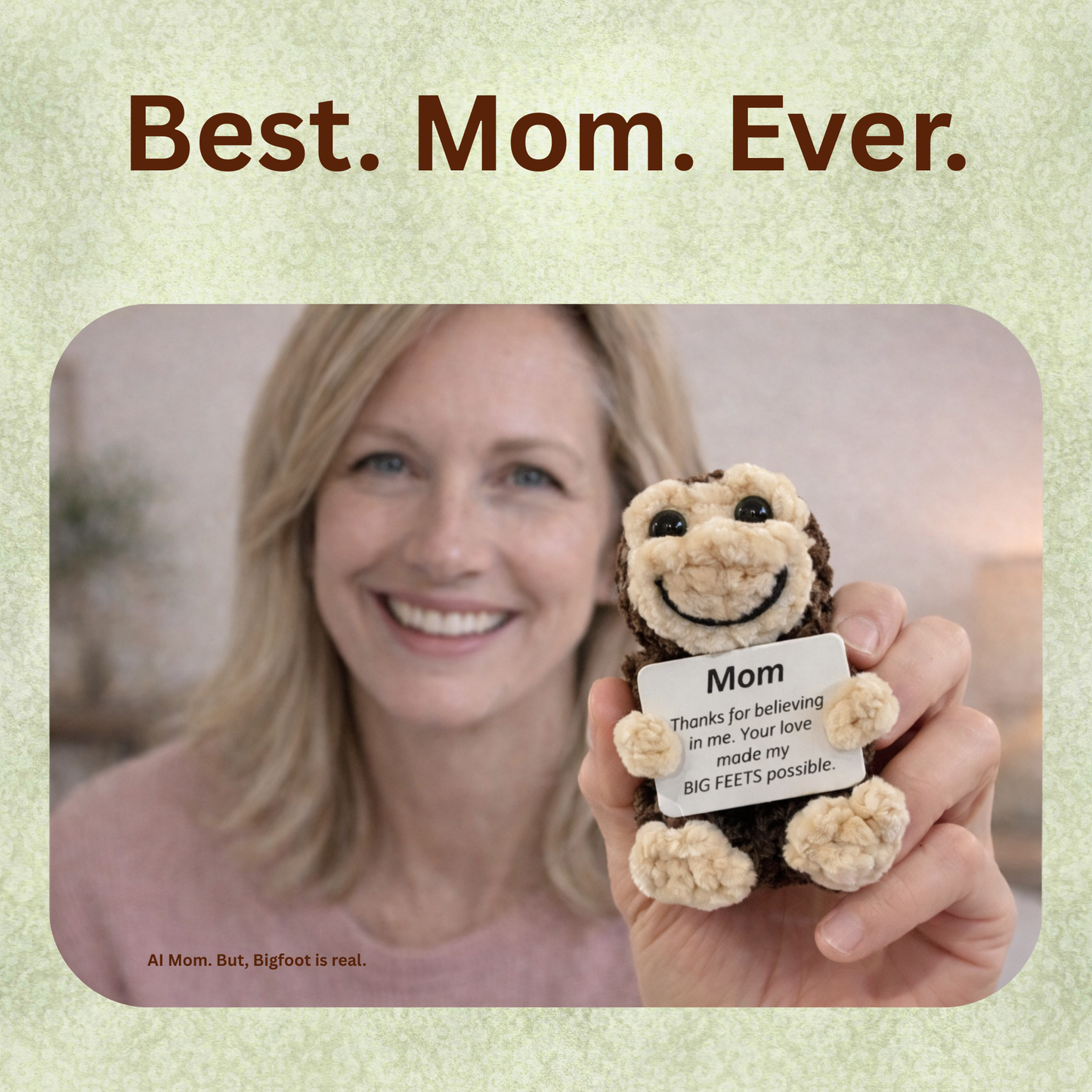 Positive Bigfoot Crochet Doll for Mom
